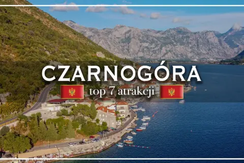 Widok na Zatokę Kotorską, miasteczko i góry. Czarnogóra atrakcje: top 7.