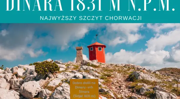 Szczyt Dinara, najwyższy szczyt w Chorwacji, z charakterystyczną czerwoną wieżyczką i znakiem informacyjnym.